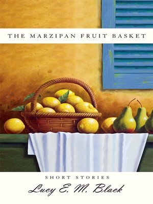 cover image of The Marzipan Fruit Basket